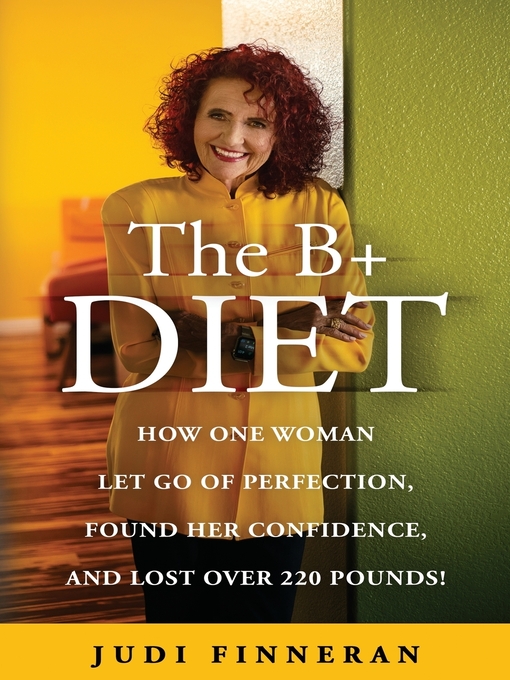 Title details for The B+ Diet by Judi Finneran - Available